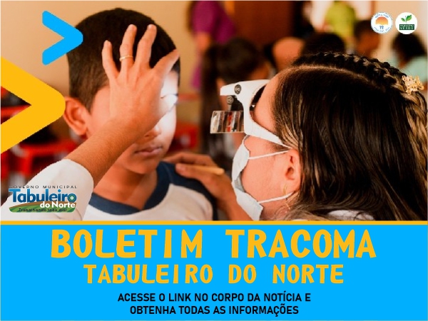 BOLETIM TRACOMA - TABULEIRO DO NORTE